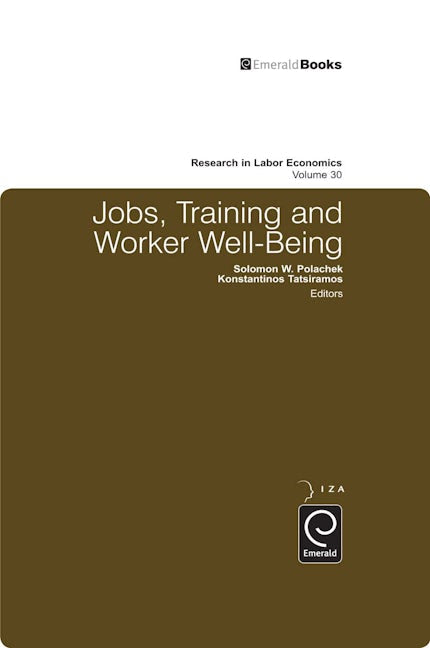 Book cover image for Jobs, Training, and Worker Well-Being ISBN: 9781849507660